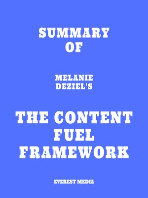 cover image of Summary of Melanie Deziel's the Content Fuel Framework